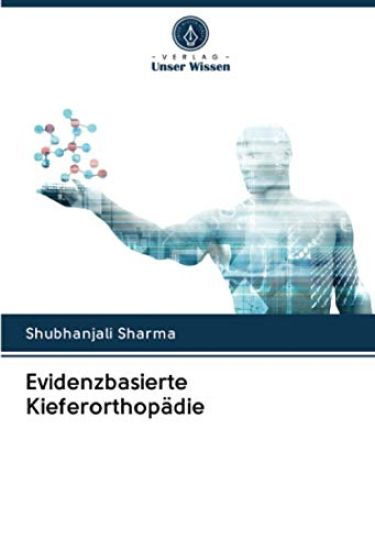 Evidenzbasierte Kieferorthopädie