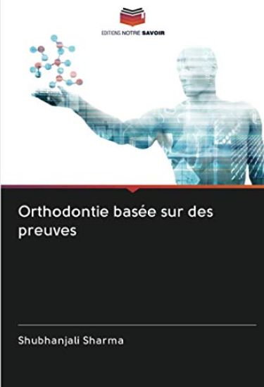 Orthodontie basée sur des preuves