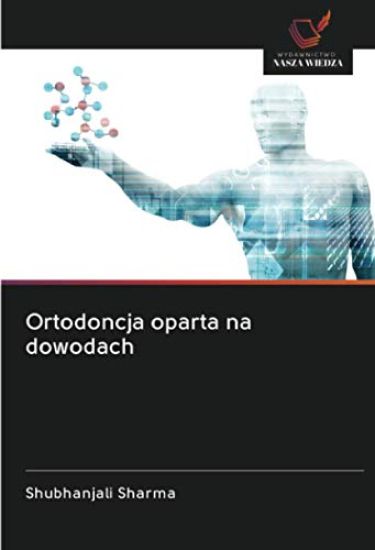 Ortodoncja oparta na dowodach