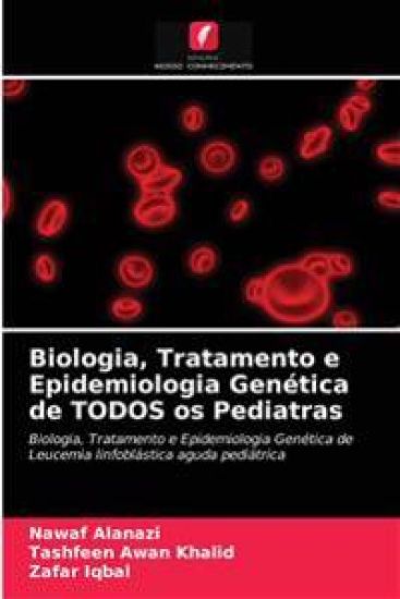 Biologia, Tratamento e Epidemiologia Genética de TODOS os Pediatras