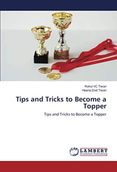 Tips and Tricks to Become a Topper