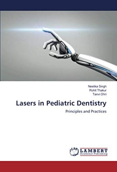 Lasers in Pediatric Dentistry – Neetika Singh, kirjan kansikuva