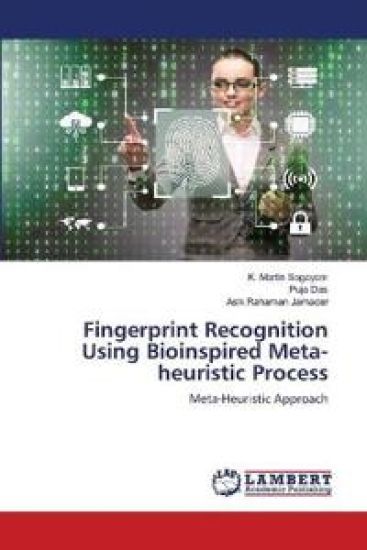 Fingerprint Recognition Using Bioinspired Meta-heuristic Process