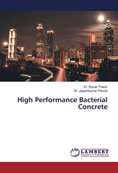 High Performance Bacterial Concrete