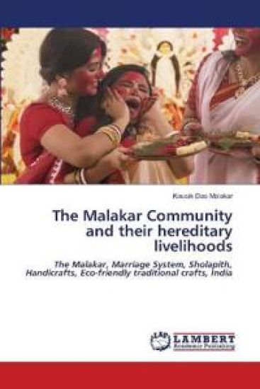 The Malakar Community and their hereditary livelihoods – Kousik Das Malakar, kirjan kansikuva