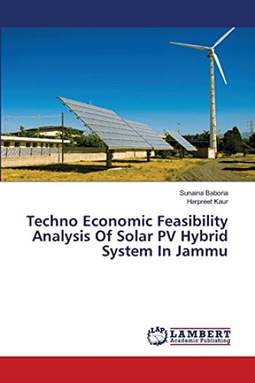 Techno Economic Feasibility Analysis Of Solar PV Hybrid System In Jammu – Sunaina Baboria, kirjan kansikuva