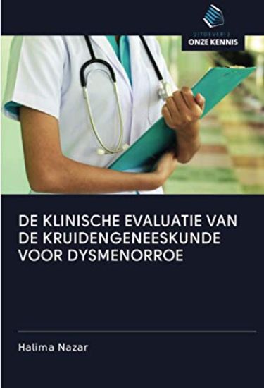 DE KLINISCHE EVALUATIE VAN DE KRUIDENGENEESKUNDE VOOR DYSMENORROE