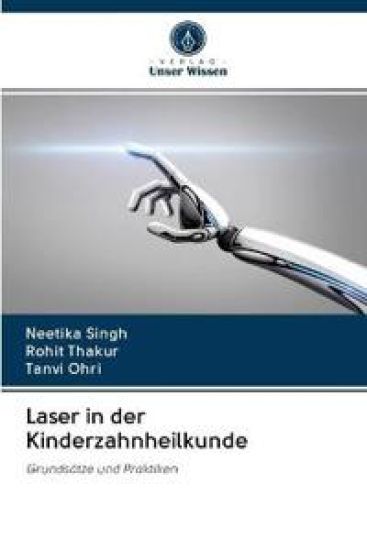 Laser in der Kinderzahnheilkunde – Neetika Singh, kirjan kansikuva