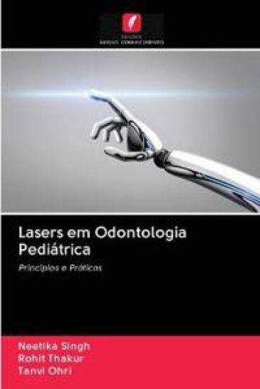 Lasers em Odontologia Pediátrica – Neetika Singh, kirjan kansikuva