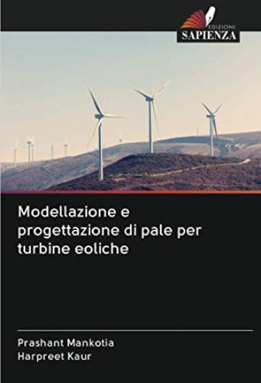 Modellazione e progettazione di pale per turbine eoliche