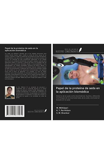 Papel de la proteína de seda en la aplicación biomédica