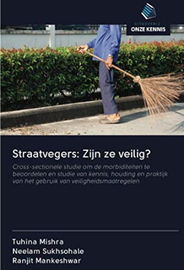 Straatvegers: Zijn ze veilig?