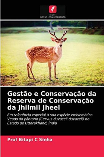Gestão e Conservação da Reserva de Conservação da Jhilmil Jheel