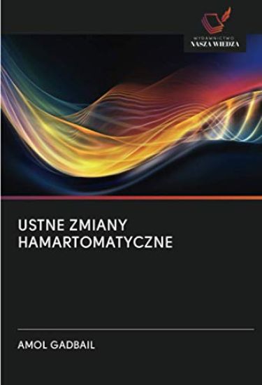 Ustne Zmiany Hamartomatyczne