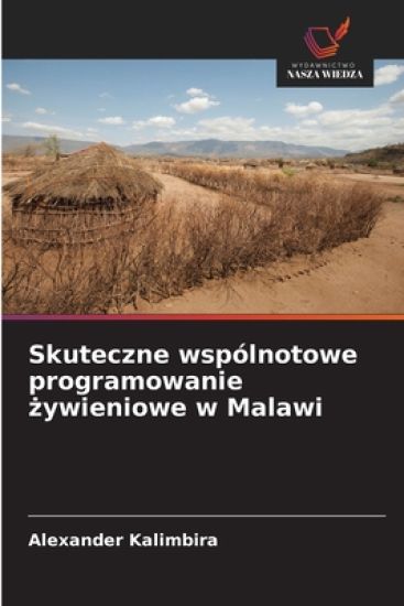 Skuteczne wspólnotowe programowanie zywieniowe w Malawi