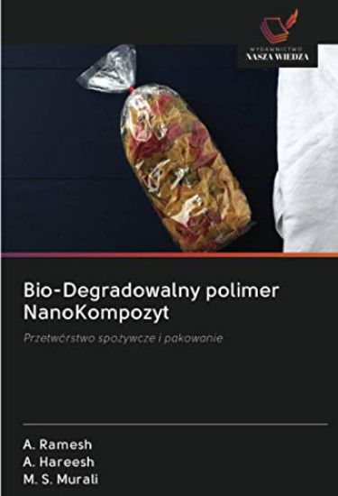 Bio-Degradowalny polimer NanoKompozyt