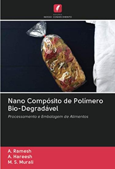 Nano Compósito de Polímero Bio-Degradável