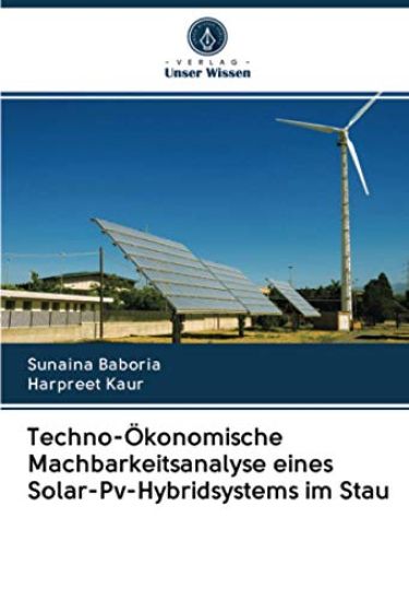 Techno-Ökonomische Machbarkeitsanalyse eines Solar-Pv-Hybridsystems im Stau – Sunaina Baboria, kirjan kansikuva