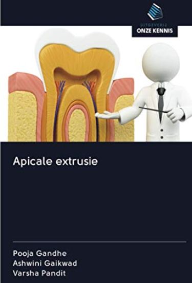 Apicale extrusie