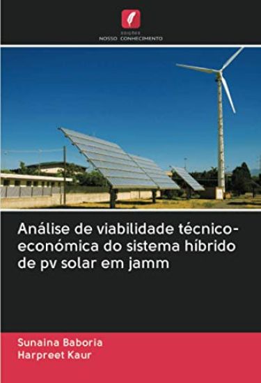 Análise de viabilidade técnico-económica do sistema híbrido de pv solar em jamm