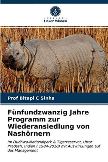 Fünfundzwanzig Jahre Programm zur Wiederansiedlung von Nashörnern