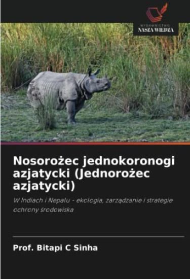Nosoro¿ec jednokoronogi azjatycki (Jednoro¿ec azjatycki)
