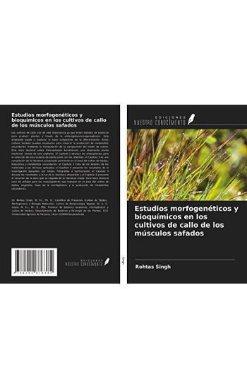 Estudios morfogenéticos y bioquímicos en los cultivos de callo de los músculos safados