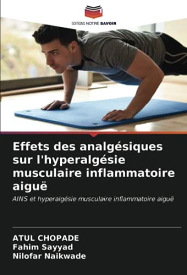 Effets des analgésiques sur l'hyperalgésie musculaire inflammatoire aiguë