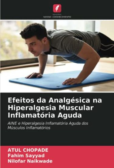 Efeitos da Analgésica na Hiperalgesia Muscular Inflamatória Aguda