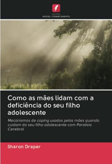 Como as mães lidam com a deficiência do seu filho adolescente
