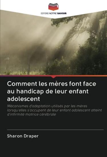 Comment les mères font face au handicap de leur enfant adolescent