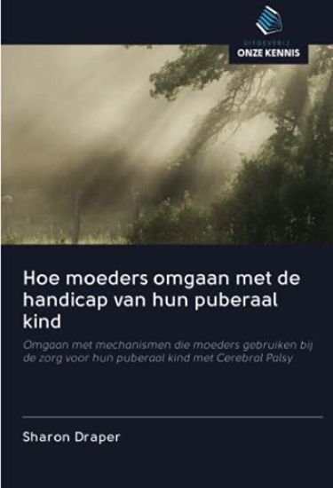 Hoe moeders omgaan met de handicap van hun puberaal kind