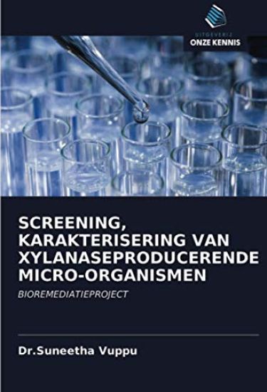 SCREENING, KARAKTERISERING VAN XYLANASEPRODUCERENDE MICRO-ORGANISMEN