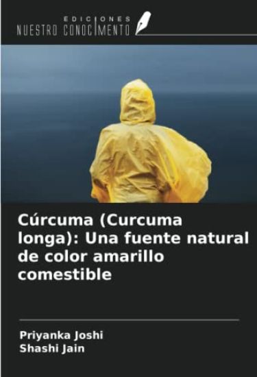 Cúrcuma (Curcuma longa): Una fuente natural de color amarillo comestible