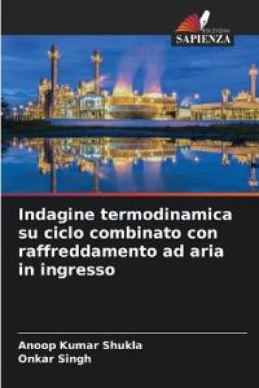 Indagine termodinamica su ciclo combinato con raffreddamento ad aria in ingresso