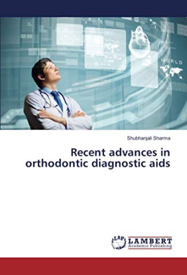 Recent advances in orthodontic diagnostic aids