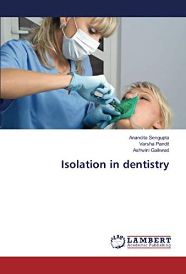 Isolation in dentistry