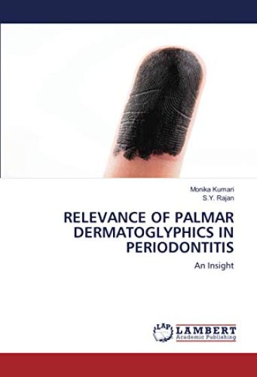 RELEVANCE OF PALMAR DERMATOGLYPHICS IN PERIODONTITIS