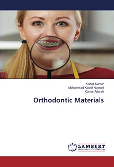 Orthodontic Materials – Kishor Kumar, kirjan kansikuva