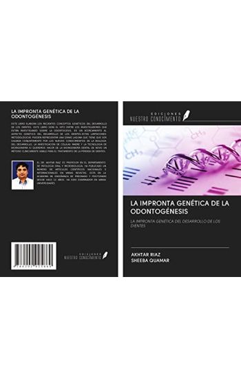 LA IMPRONTA GENÉTICA DE LA ODONTOGÉNESIS