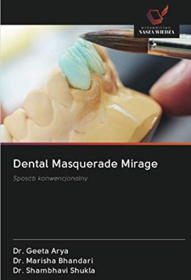 Dental Masquerade Mirage
