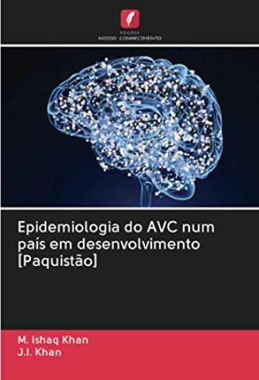 Epidemiologia do AVC num país em desenvolvimento [Paquistão]