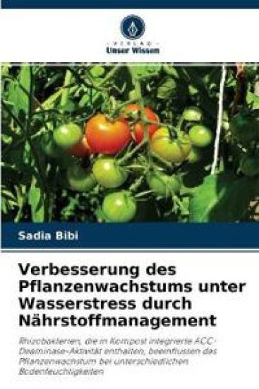 Verbesserung des Pflanzenwachstums unter Wasserstress durch Nährstoffmanagement