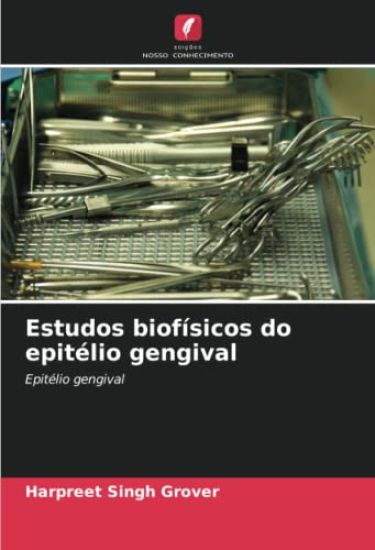 Estudos biofísicos do epitélio gengival