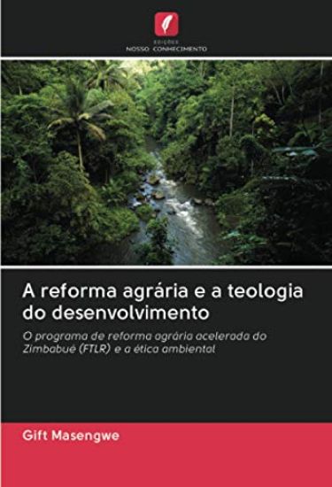 A reforma agrária e a teologia do desenvolvimento