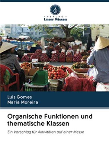 Organische Funktionen und thematische Klassen