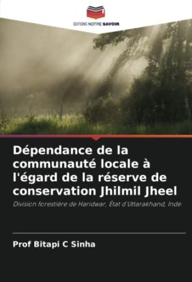 Dépendance de la communauté locale à l'égard de la réserve de conservation Jhilmil Jheel