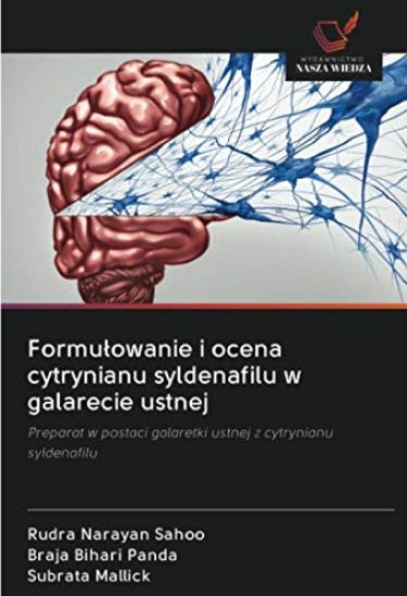 Formu¿owanie i ocena cytrynianu syldenafilu w galarecie ustnej