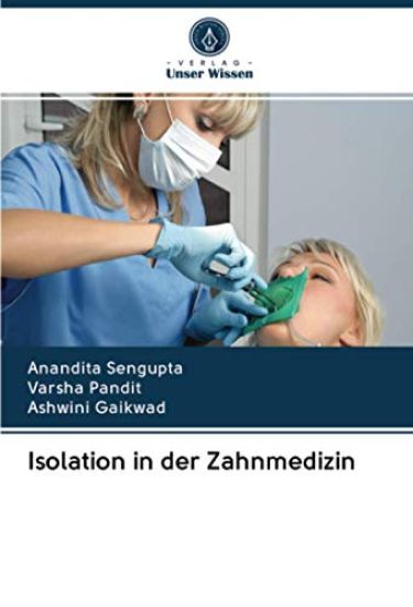 Isolation in der Zahnmedizin