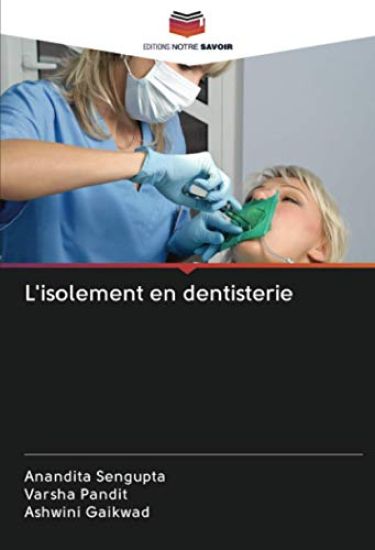 L'isolement en dentisterie